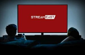 StreamEast live streaming for sports lovers